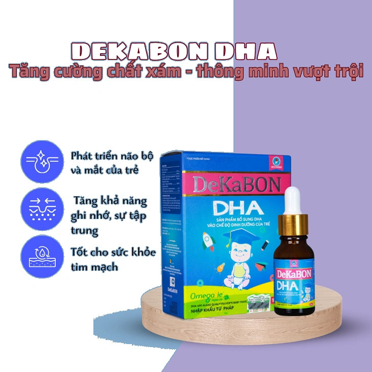 Dekabon DHA - sản phẩm bổ sung DHA tin dùng cho trẻ sơ sinh
