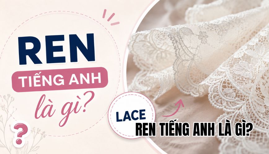 Ren tiếng Anh là gì