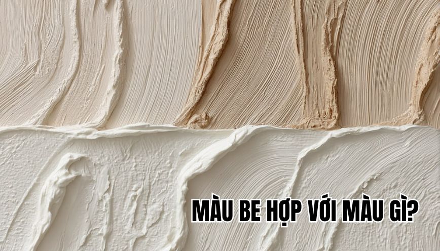 màu be hợp với màu gì